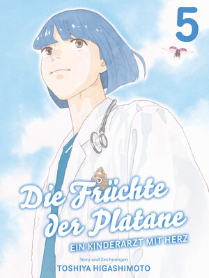 cover image of Die Früchte der Platane, Band 5--Ein Kinderarzt mit Herz